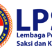 Apa itu LPSK ?