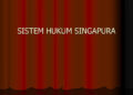 Perbedaan Hukum Indonesia dengan Hukum Singapura
