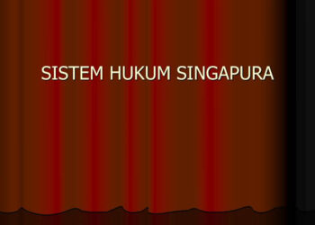 Perbedaan Hukum Indonesia dengan Hukum Singapura