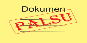 Memalsukan Surat dan Menggunakan Surat Palsu: Dua Perbuatan Berbeda yang Sama-Sama Bisa Dipidana