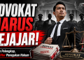 ADVOKAT HARUS BERDIRI SEJAJAR DENGAN PENEGAK HUKUM LAINNYA: BUKAN PELENGKAP, TETAPI FILTER PENEGAKAN HUKUM