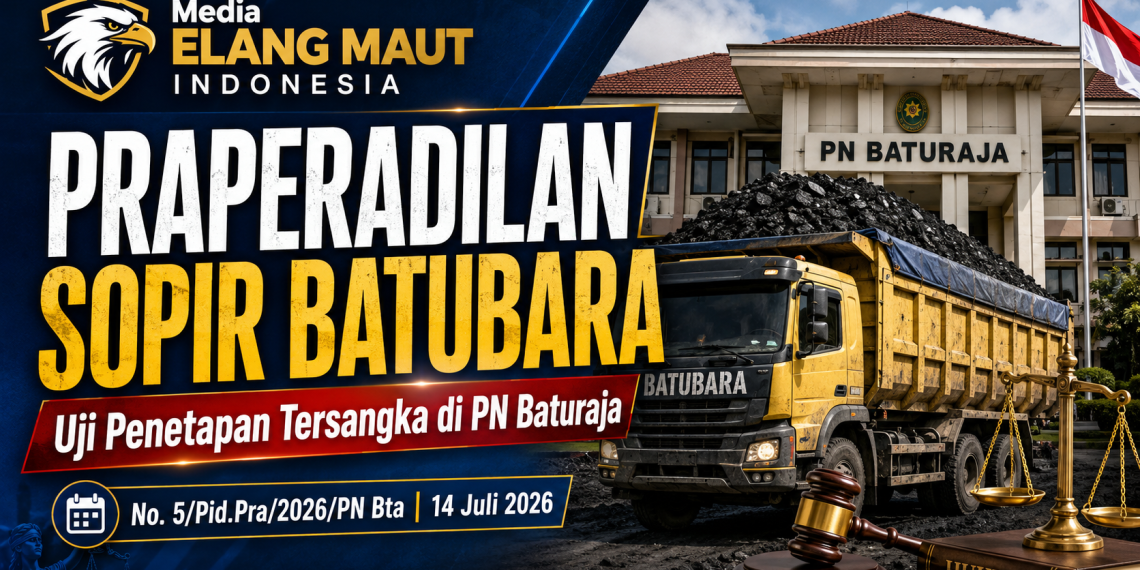 LBH Elang Maut Indonesia Daftarkan Praperadilan untuk Sopir Pengangkut Batubara di PN Baturaja